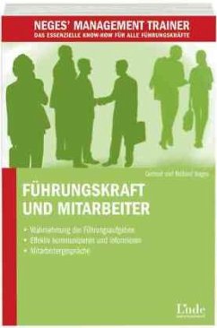 Führungskraft und Mitarbeiter - Neges, Gertrud;Neges, Richard