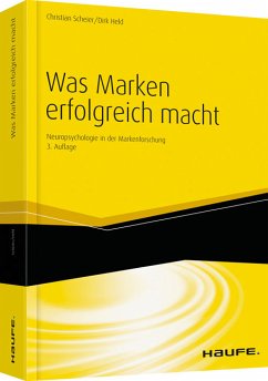 Was Marken erfolgreich macht - Scheier, Christian / Held, Dirk