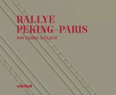 Ralley Peking-Paris 1907-2007