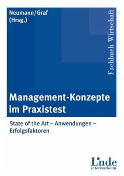 Management-Konzepte im Praxistest - Neumann, Robert / Graf, Gerhard (Hgg.)