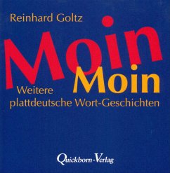 Moin Moin - Goltz, Reinhard