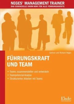 Führungskraft und Team - Neges, Gertrud;Neges, Richard