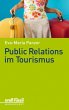 Public Relations im Tourismus - Bild 1