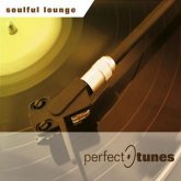 Perfect Tunes - Soulful Lounge Perfect Tunes - Soulful Lounge