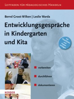 Entwicklungsgespräche in Kindergarten und KiTa - Groot-Wilken, Bernd;Warda, Leslie