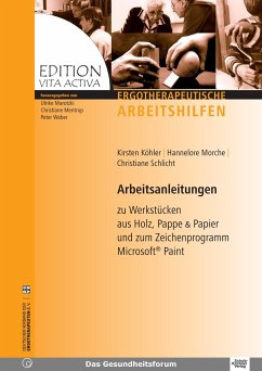 Arbeitsanleitungen - Köhler, Kirsten;Morche, Hannelore;Schlicht, Christiane