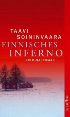 Finnisches Inferno / Ratamo ermittelt Bd.2 - Soininvaara, Taavi