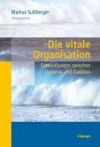 Die vitale Organisation Die vitale Organisation