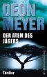 Der Atem des Jägers / Bennie Griessel... - Bild 1