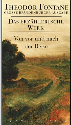 Von vor und nach der Reise - Fontane, Theodor