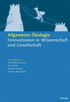 Allgemeine Ökologie - Defila, Rico / Giulio, Antonietta Di / Hammer, Thomas / Bruppacher, Susanne (Hgg.)