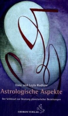 Astrologische Aspekte - Rudhyar, Dane;Rudhyar, Leyla