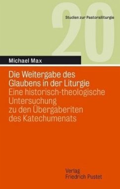 Die Weitergabe des Glaubens in der Liturgie - Max, Michael