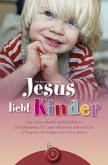 Jesus liebt Kinder Jesus liebt Kinder