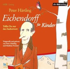 Eichendorff für Kinder, 1 Audio-CD - Härtling, Peter
