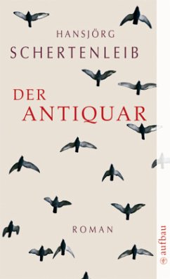 Der Antiquar - Schertenleib, Hansjörg