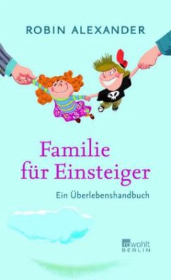 Familie für Einsteiger - Alexander, Robin