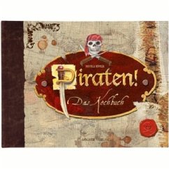 Piraten! Das Kochbuch - Römer, Monika