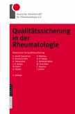 Qualitätssicherung in der Rheumatologie Qualitätssicherung in der Rheumatologie
