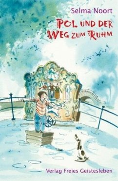 Pol und der Weg zum Ruhm - Noort, Selma