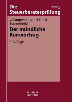 Der mündliche Kurzvortrag - Campenhausen, Katharina von / Liebelt, Jana-Maria / Sommerfeld, Dirk