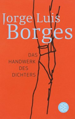 Das Handwerk des Dichters - Borges, Jorge Luis