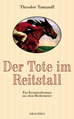 Der Tote im Reitstall - Tomandl, Theodor