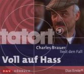 Charles Brauer liest den Fall 'Voll auf Hass', 1 Audio-CD / tatort, Audio-CDs