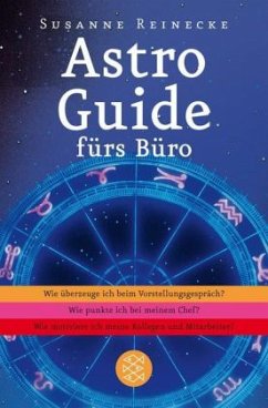 Astro-Guide fürs Büro - Reinecke, Susanne