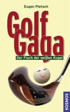 Golf Gaga - Pletsch, Eugen