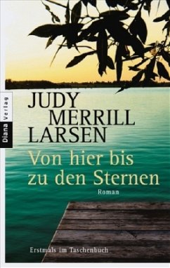 Von hier bis zu den Sternen - Larsen, Judy M.