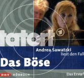 Andrea Sawatzki liest den Fall 'Das Böse', 1 Audio-CD / tatort, Audio-CDs Andrea Sawatzki liest den Fall 'Das Böse', 1 Audio-CD / tatort, Audio-CDs