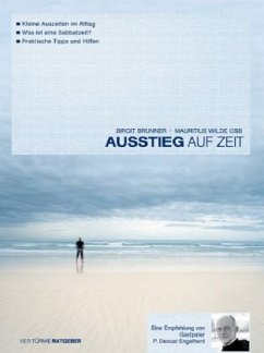 Ausstieg auf Zeit - Brunner, Birgit; Wilde, Mauritius