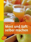 Most und Saft selber machen