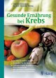 Gesunde Ernährung bei Krebs - Bild 1