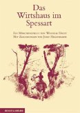 Das Wirtshaus im Spessart Das Wirtshaus im Spessart