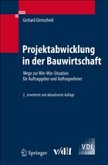 Projektabwicklung in der Bauwirtschaft