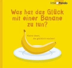 Was hat das Glück mit einer Banane zu tun?