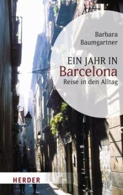 Ein Jahr in Barcelona - Baumgartner, Barbara