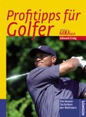 Profitipps für Golfer Profitipps für Golfer
