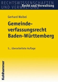 Gemeindeverfassungsrecht Baden-Württemberg - Waibel, Gerhard
