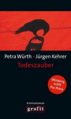 Todeszauber / Wilsberg Bd.18 - Kehrer, Jürgen;Würth, Petra