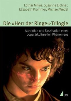 Die 'Herr der Ringe'-Trilogie - Mikos, Lothar / Eichner, Susanne / Prommer, Elizabeth / Wedel, Michael / Jones, Stan