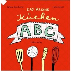 Das kleine Küchen-ABC - Rias-Bucher, Barbara