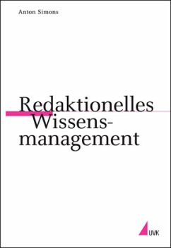 Redaktionelles Wissensmanagement - Simons, Anton