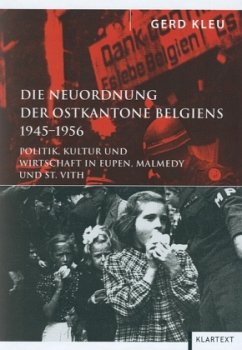 Cover Die Neuordnung der Ostkantone Belgiens 1945-1956
