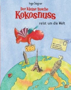 Der kleine Drache Kokosnuss reist um die Welt / Der kleine Drache Kokosnuss Vorlesebücher Bd.3 - Siegner, Ingo