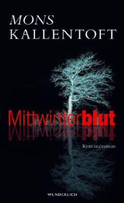 Mittwinterblut / Kommissarin Malin Fors Bd.1 - Kallentoft, Mons