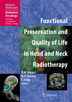 Functional Preservation and Quality of Life in Head and Neck Radiotherapy - Harari, Paul M. / Connor, Nadine P. / Grau, Cai (Volume eds.)