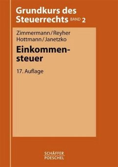 Einkommensteuer - Zimmermann, Reimar / Reyher, Ulrich / Hottmann, Jürgen / Janetzko, Annette